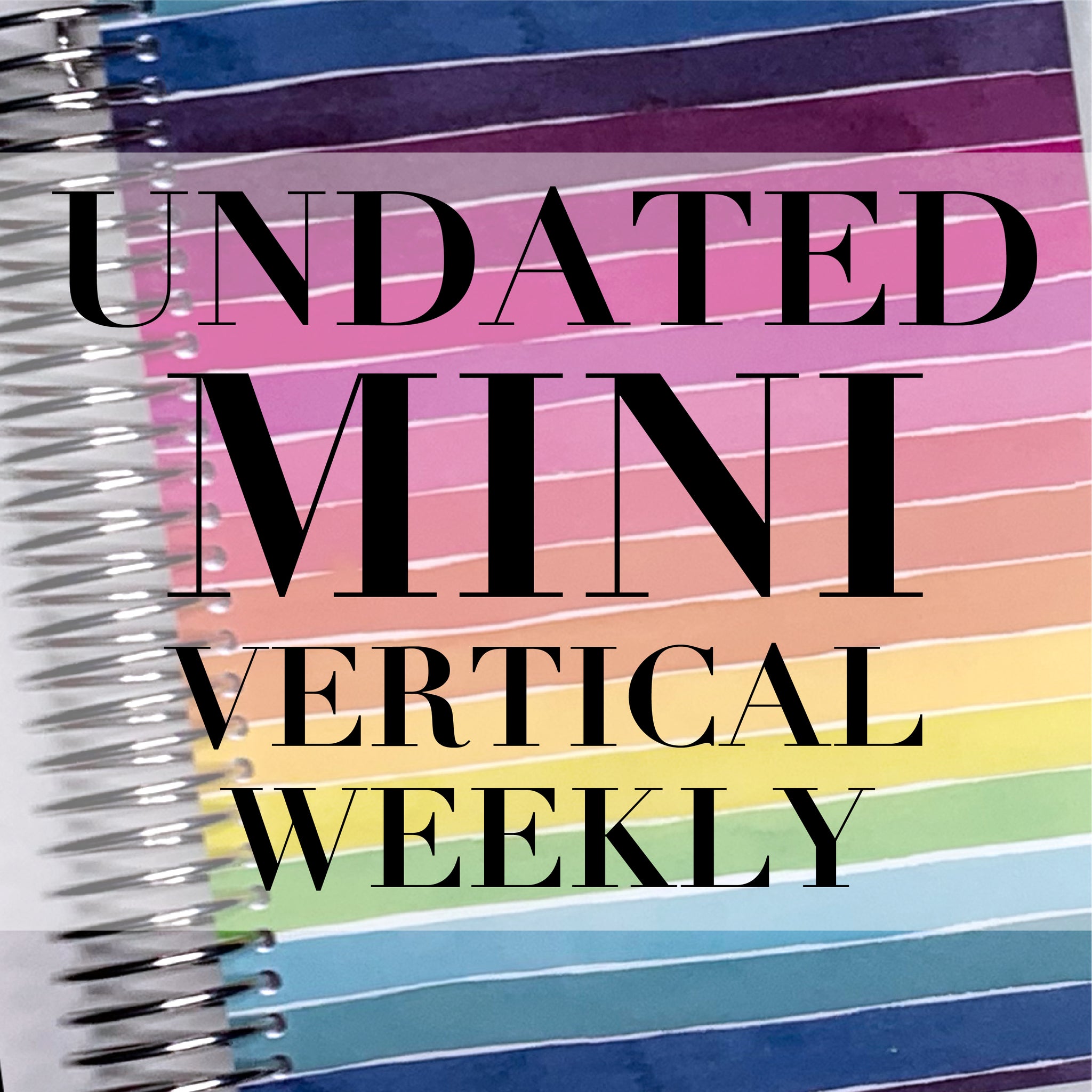 Undated Vertical Weekly Overview – Rosie Papeterie